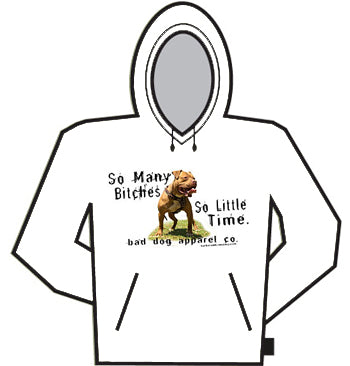 So Many Bitches Hoodie