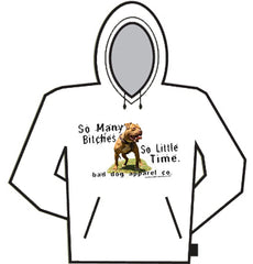 So Many Bitches Hoodie