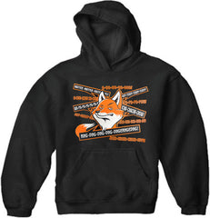 So Many Fox Sayings - What Does The Fox Say Adult Hoodie