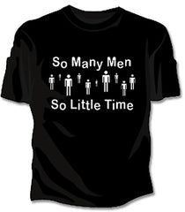 So Many Men So Little Time Girls T-Shirt