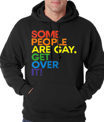 Some People Are Gay Adult Hoodie