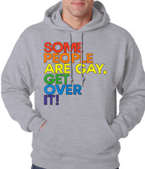 Some People Are Gay Adult Hoodie