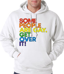 Some People Are Gay Adult Hoodie