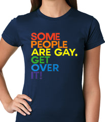 Some People Are Gay Ladies T-shirt