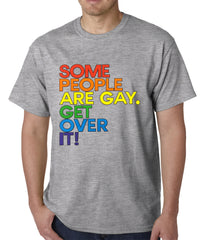 Some People Are Gay Mens T-shirt