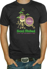 Soul Rebel Give The Drummer Some T-Shirt