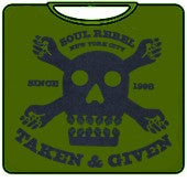 Soul Rebel Taken & Given T-Shirt (Olive Green)