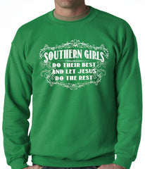 Southern Girls Do Their Best Adult Crewneck