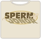 Sperm Donor T-Shirt