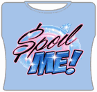 Spoil Me Girls T-Shirt