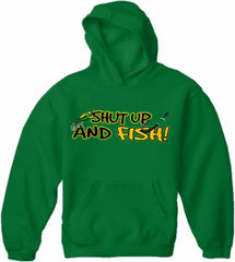 Sportsman and Angler Sweatshirts - Shut Up and Fish Hoodie