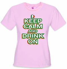 St. Patrick's Day Shirts - Keep Calm and Drink On Girl's T-Shirt