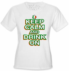 St. Patrick's Day Shirts - Keep Calm and Drink On Girl's T-Shirt