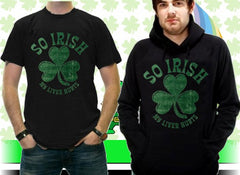 St. Patrick's Day "So Irish My Liver Hurts" Hoodie