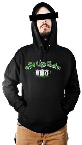 St. Patrick's Day Sweatshirts - I'd Tap That Shamrock Hoodie