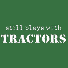 Still Plays With Tractors Mens T-Shirt