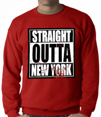 Straight Outta New York Adult Crewneck