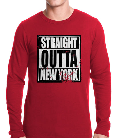 Straight Outta New York Thermal Shirt