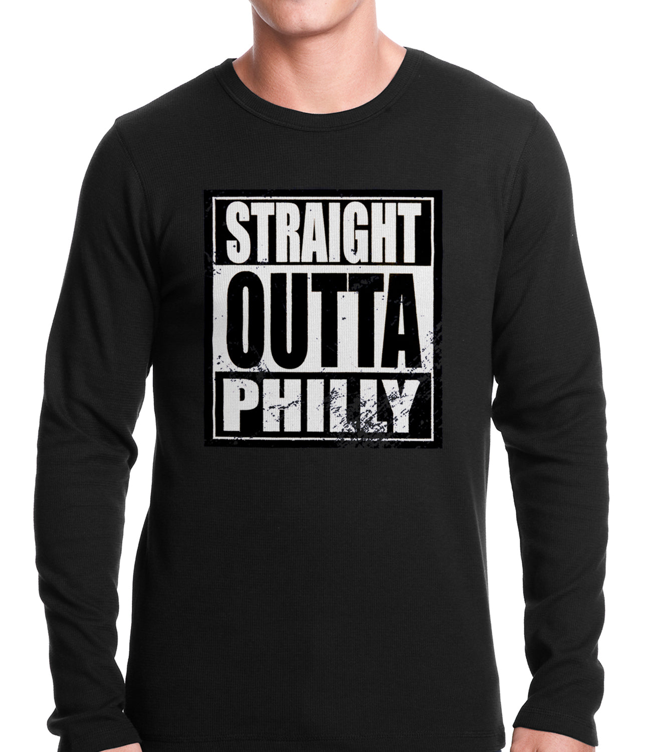 Straight Outta Philly Thermal Shirt
