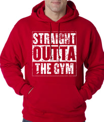 Straight Outta The Gym Adult Hoodie