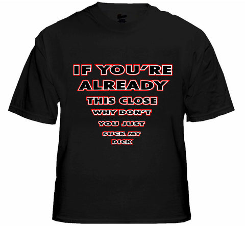 Suck My Dick Eyesight T-Shirt