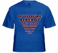 Suck My Dick Eyesight T-Shirt