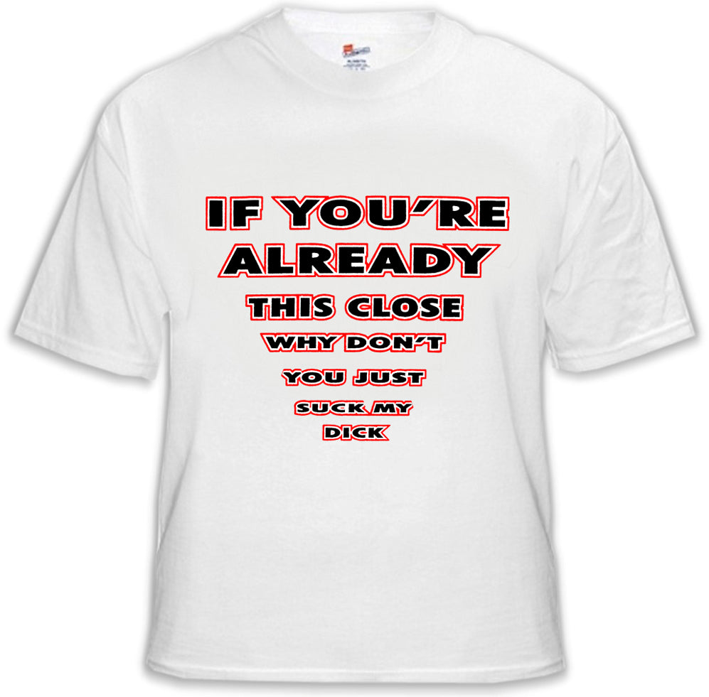 Suck My Dick Eyesight T-Shirt