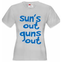 Sun's Out Guns Out Girl's T-Shirt