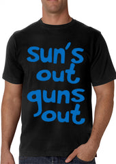 Sun's Out Guns Out Men's T-Shirt