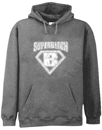 Super Bitch Adult Hoodie