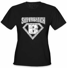 Super Bitch Girls T-Shirt