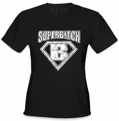 Super Bitch Girls T-Shirt