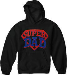 Super Dad Hoodie - Great Sweatshirt For A Great Dad