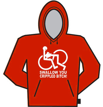 Swallow You Crippled Bitch Hoodie