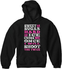 Sweet As Sugar Hard As Ice Adult Hoodie
