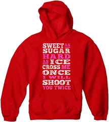 Sweet As Sugar Hard As Ice Adult Hoodie