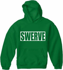 SWERVE Adult Hoodie