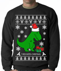 T-Rex Hates Christmas - Ugly Christmas Sweater Adult Crewneck Sweatshirt