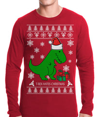 T-Rex Hates Christmas - Ugly Christmas Sweater Adult Thermal Shirt