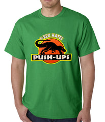 T-Rex Hates Pushups Funny Mens T-shirt