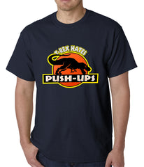 T-Rex Hates Pushups Funny Mens T-shirt