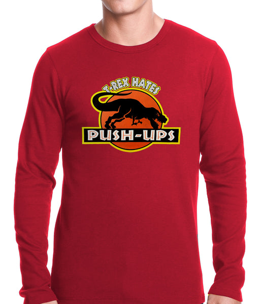 T-Rex Hates Pushups Funny Thermal Shirt –