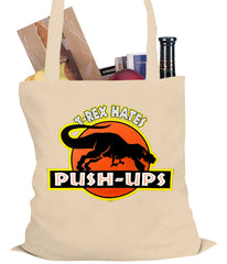 T-Rex Hates Pushups Funny Tote Bag
