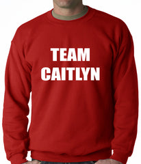 Team Caitlyn Jenner Adult Crewneck