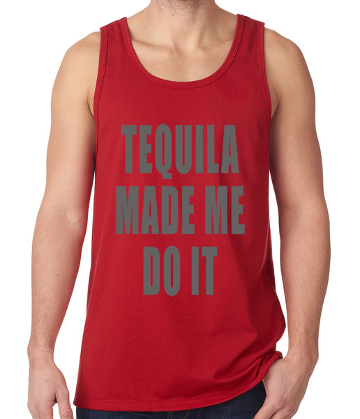 Tequila Made Me Do It Drinking Tank Top –
