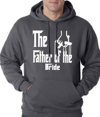 The Father of the Bride Funny Adult Hoodie