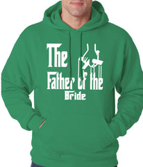 The Father of the Bride Funny Adult Hoodie