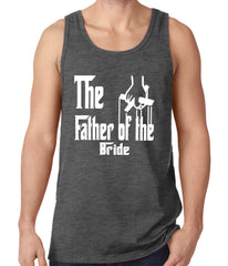 The Father of the Bride Funny Tank Top