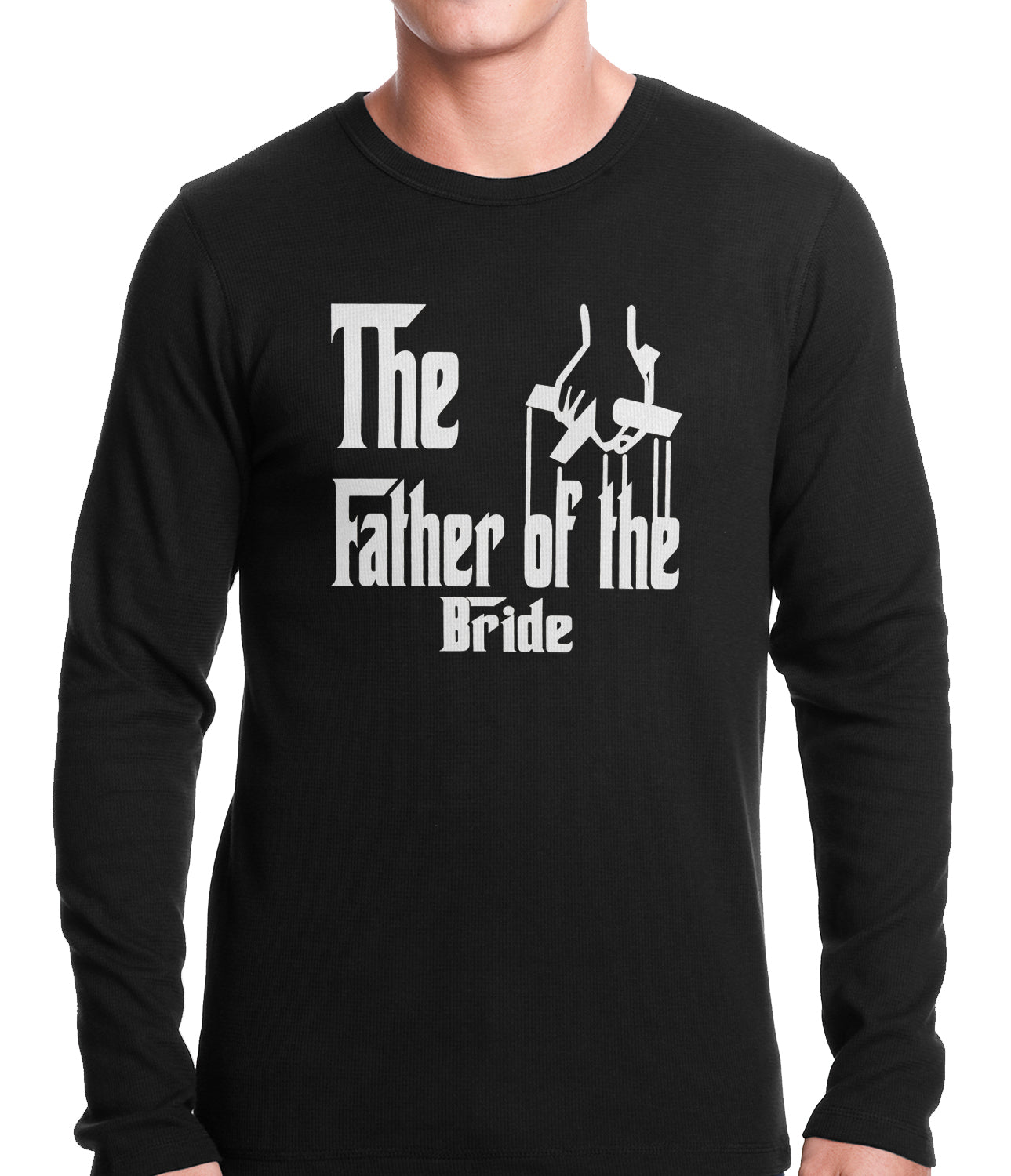 The Father of the Bride Funny Thermal Shirt