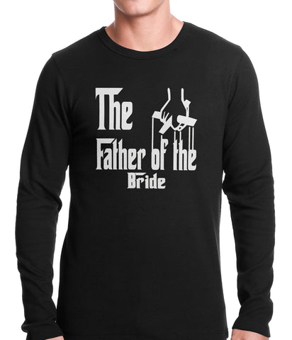 The Father of the Bride Funny Thermal Shirt